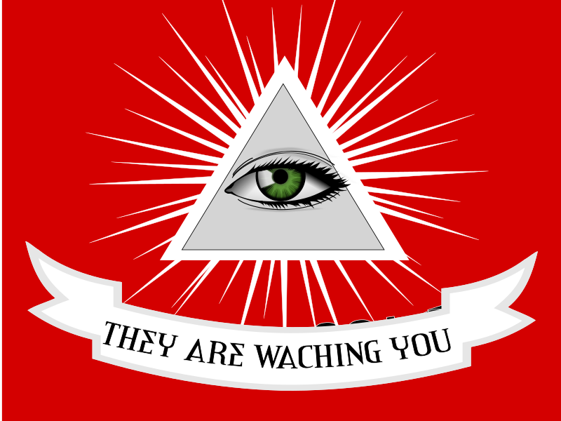 THEY ARE WATCHING YOU