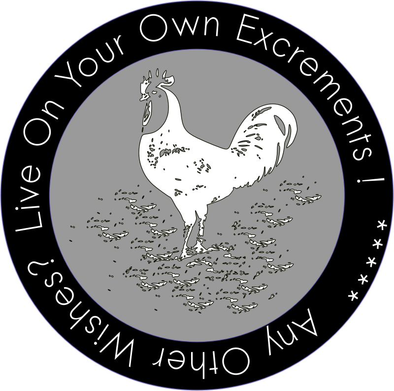 LIVE ON YOUR OWN EXCREMENTS -- Patch