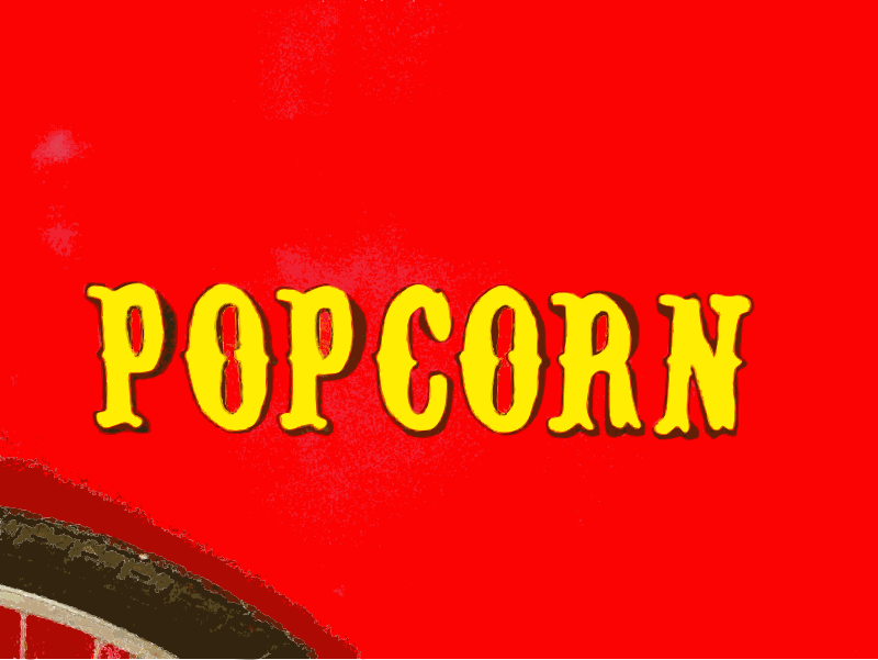 Get your popcorn sign