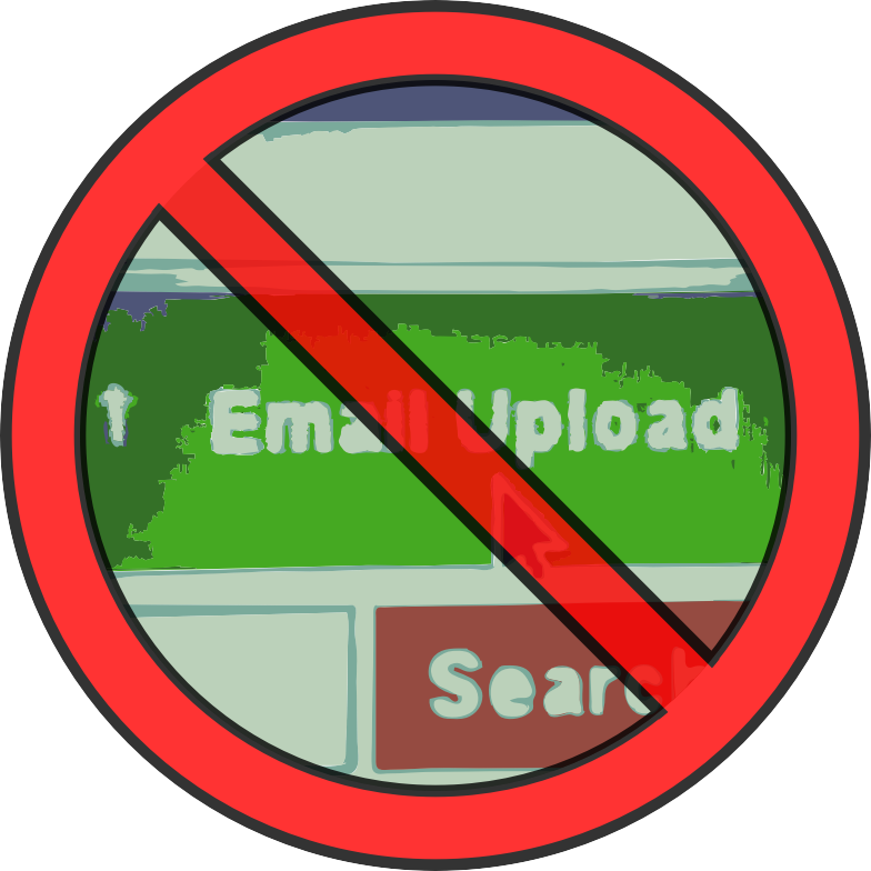 No Email Uploads