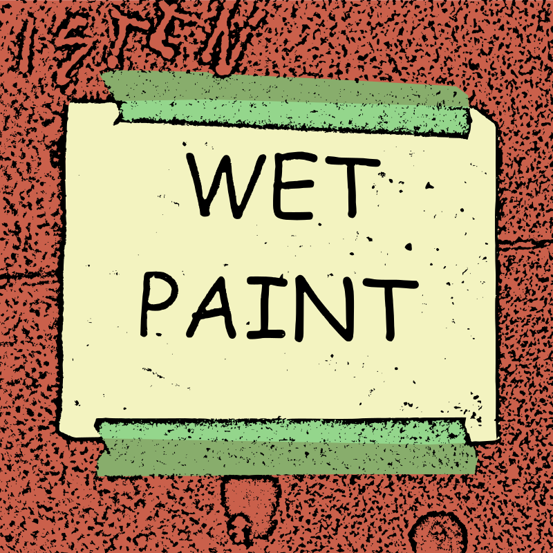 Wet Paint - Colour