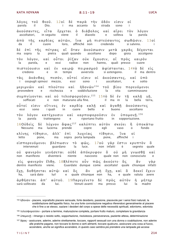 Traduzione Interlineare Greco Italiano del Nuovo Testamento
