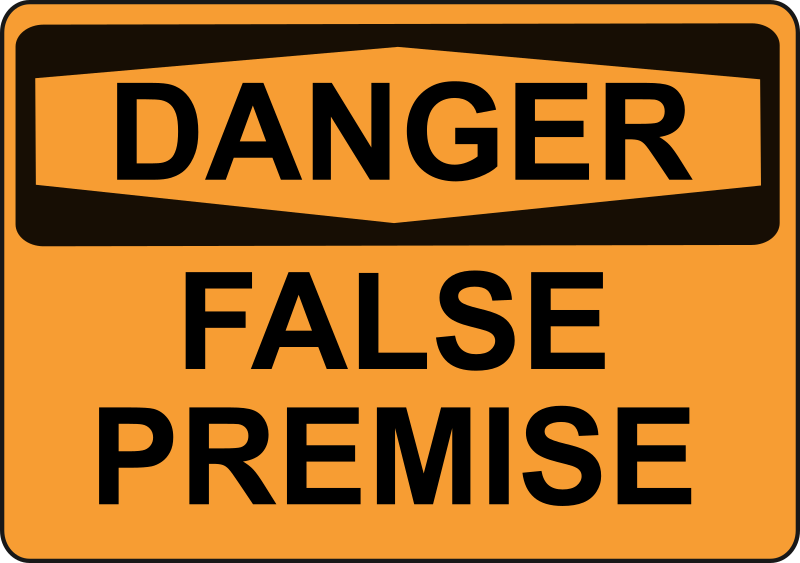 Danger - False Premise