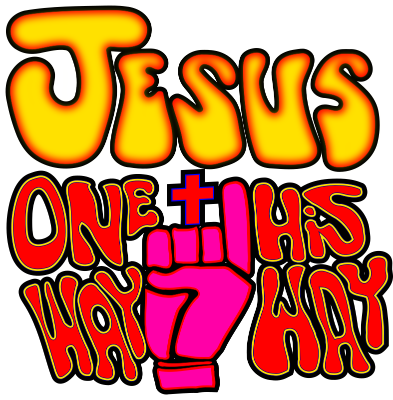 JESUS ONE WAY HIS WAY