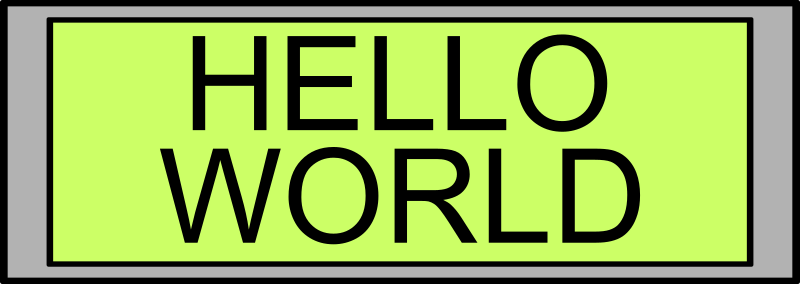 Digital Display with "Hello World" text
